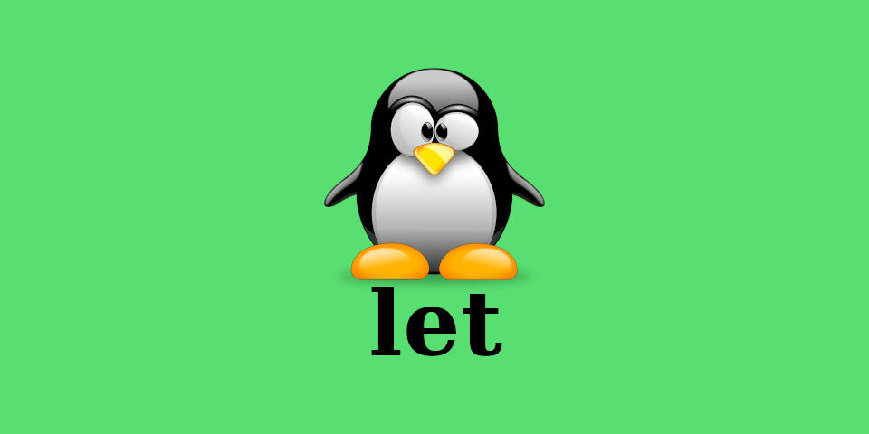 Примеры использования команды let в Linux