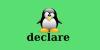 Примеры использования команды Linux declare