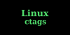 Использование в Linux команды ctags с примерами